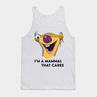 Sid the Sloth I'm A Mammal That Cares - Ice Age Tank Top